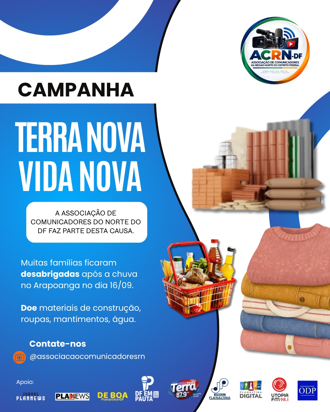 Comunicadores da Região Norte do DF se unem em campanha para ajudar famílias atingidas pelas chuvas em Arapoanga.